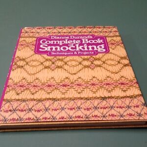 Complete Book of Smocking by Dianne Durand